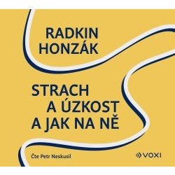 Strach a úzkost a jak na ně