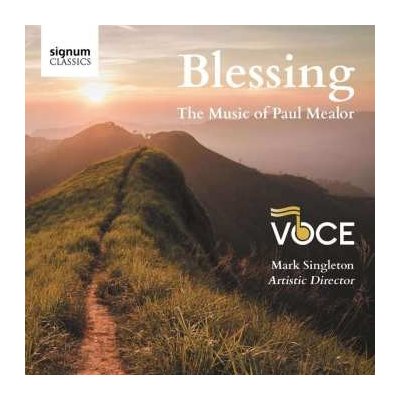 Voce - Blessing - The Music Of Paul Mealor CD – Hledejceny.cz