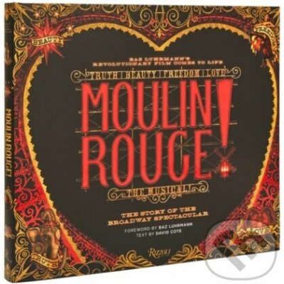 Moulin Rouge! The Musical (Baz Luhrmann,Catherine Martin)(Pevná) – Hledejceny.cz