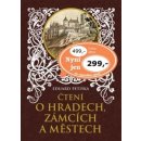 Čtení o hradech, zámcích a městech Eduard Petiška, Věnceslav Černý