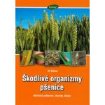 Škodlivé organizmy pšenice - Vít Bittner – Hledejceny.cz