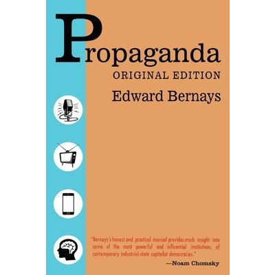 Propaganda - Original Edition (Bernays Edward – Zboží Dáma