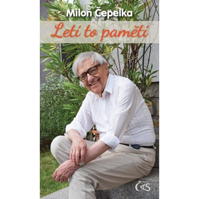 Letí to pamětí - Miloň Čepelka