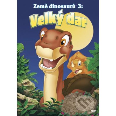 Země dinosaurů 3: Velký dar DVD – Hledejceny.cz