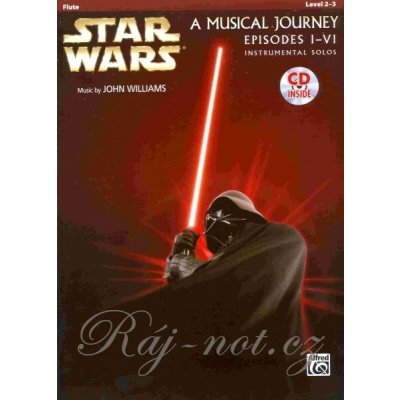 Star Wars A Musical Journey Episodes I-VI: Flute – Sleviste.cz