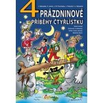 4 prázdninové příběhy čtyřlístku - Jaroslav Němeček – Hledejceny.cz