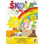 Škola je tu – Cesta k poznávání a čtení s pohádkami (barevná pracovní učebnice pro předško – Hledejceny.cz