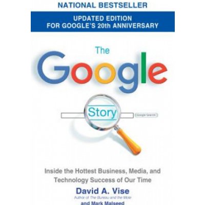 The Google Story: For Google's 20th Birthday Vise David A. Paperback – Zboží Mobilmania