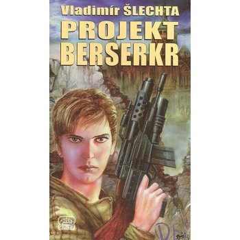 Projekt Berserkr - Vladimír Šlechta