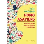 Homo asapiens - Rado Ondřejíček – Hledejceny.cz