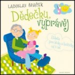 Dědečku, vyprávěj Etiketa pro kluky a holčičky od tří let + CD – Hledejceny.cz