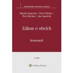 Zákon o obcích 128/2000 Sb.. Komentář. 3. vydání – Zbozi.Blesk.cz