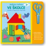 Jednou nohou ve školce: Stříhání a lepení pro malé děti 3+ - Svojtka&Co. – Zbozi.Blesk.cz