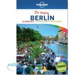 Berlín do kapsy Lonely Planet – Hledejceny.cz