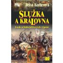 Služka a královna - Tessa Korberová