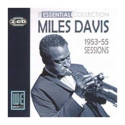 Miles Davis - The Essential Collection - 1953-55 Sessions CD – Zbozi.Blesk.cz