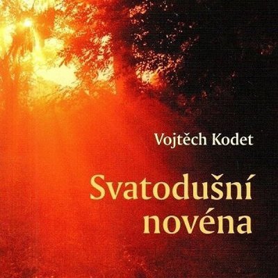 Svatodušní novéna – Sleviste.cz