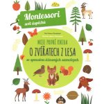 Moje první kniha o zvířatech z lesa se spoustou úžasných samolepek - Piroddiová Chiara – Zbozi.Blesk.cz