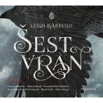 Šest vran - Leigh Bardugo – Hledejceny.cz