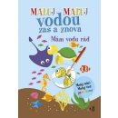 Maluj vodou zas a znova Mám vodu rád