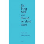 Jin Ping Mei aneb Slivoň ve zlaté váze VI. – Hledejceny.cz