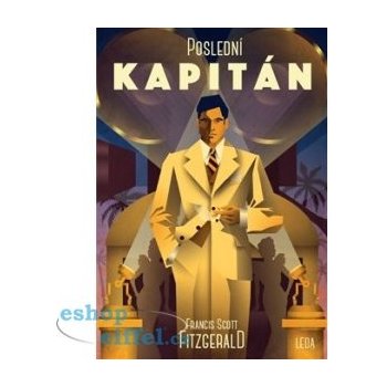 Poslední kapitán - Francis Scott Fitzgerald