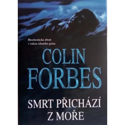 Smrt přichází z moře - Colin Forbes – Zboží Mobilmania