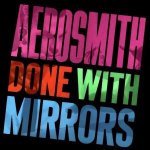 Aerosmith - Done With Mirrors LP – Zboží Mobilmania