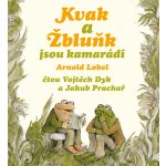 Kvak a Žbluňk jsou kamarádi (Arnold Lobel - Vojtěch Dyk, Jakub Prachař): CD