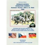 Svoboda přišla také od západu - Osvobození 1945 - Balcar Bohuslav – Hledejceny.cz