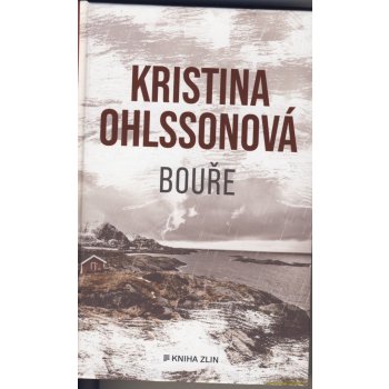 Bouře - Kristina Ohlsson