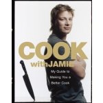 Cook with Jamie : My Guide to Making You a Better Cook – Hledejceny.cz