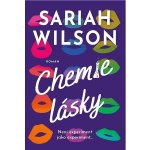 Chemie lásky - Sariah Wilson – Zboží Dáma
