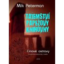 Tajemství papežovi knihovny. Cínové ostrovy - Mik Peterman - Ufita