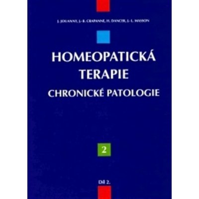 Homeopatická terapie 2. díl. Chronické patologie - kol. - Boiron – Zboží Mobilmania