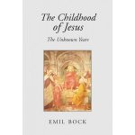Childhood of Jesus Bock Emil – Hledejceny.cz