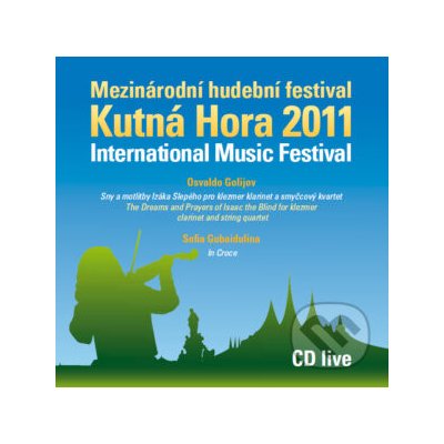 Various - Mezinárodní hudební festival Kutná Hora 2011 CD