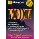 Proroctví - Robert T. Kiyosaki, Sharon L. Lechter