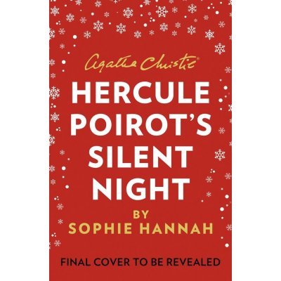 Hercule Poirot´s Silent Night: The New Hercule Poirot Mystery - Sophie Hannah – Zboží Dáma