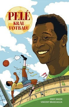 Eddy Simon Pelé Král fotbalu