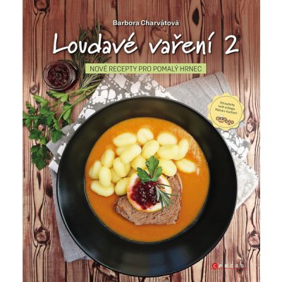 Loudavé vaření 2: Nové recepty pro pomalý hrnec – Zboží Mobilmania