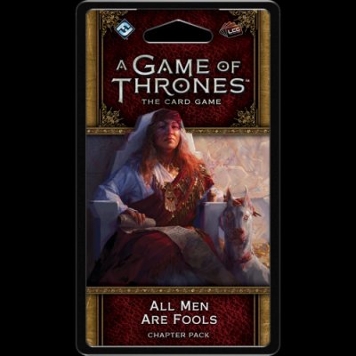 FFG A Game of Thrones LCG: All Men are Fools – Zboží Mobilmania