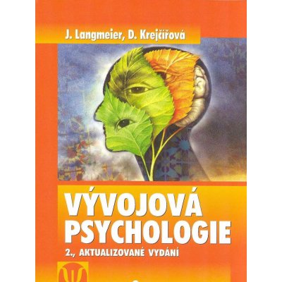 Vývojová psychologie - 2.aktualizované vydání - Langmeier J.,Krejčířová D. – Hledejceny.cz