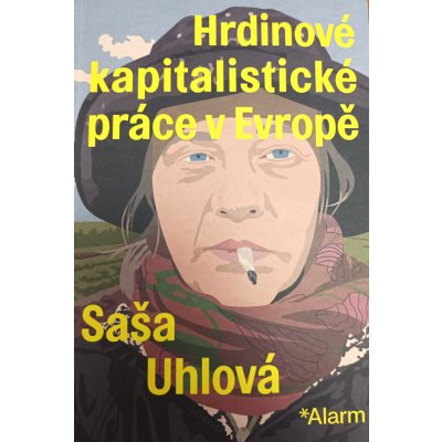 Hrdinové kapitalistické práce v Evropě