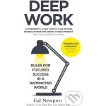 Deep Work: Rules for Focused Success in a Dis... - Cal Newport – Hledejceny.cz