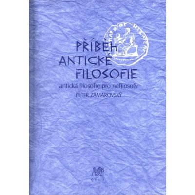 Příběh antické filosofie - Peter Zamarovský