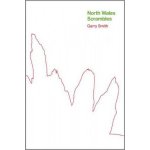 North Wales Scrambles: a guide to 50 of the best mountain scrambles in Snowdonia – Hledejceny.cz