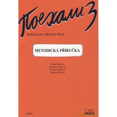 Pojechali 3-metodická příručka - Žofková,Eibenová,Liptáková,Šaroch – Zboží Mobilmania