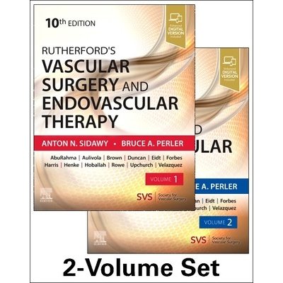 Rutherford's Vascular Surgery and Endovascular Therapy, 2-Volume Set Sidawy Anton P MD MPH Professor of Surgery The George Washington University Hospital Washington DCMixed media product