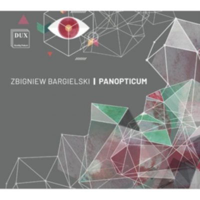 Zbigniew Bargielski - Panopticum CD – Zboží Mobilmania